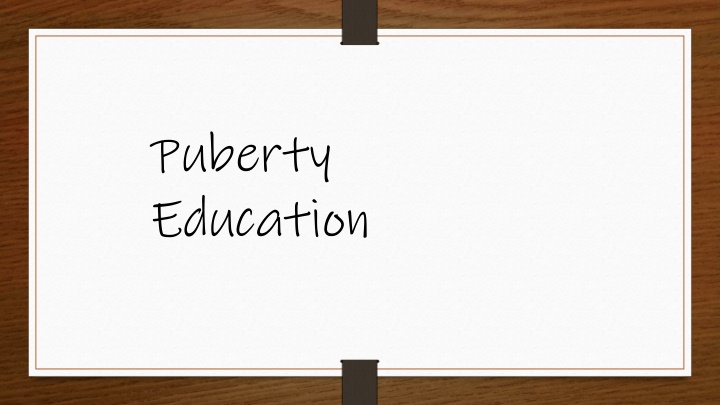 Puberty: A Guide for Girls