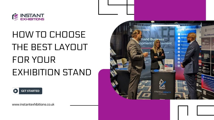How To Choose The Best Layout For Your Exhibition Stand