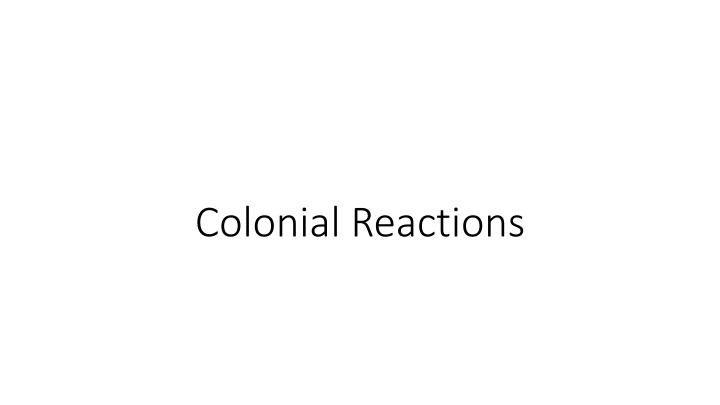 Colonial Rebellions and Reactions in Early America