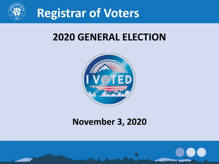 Registrar of Voters 2020 General Election Overview
