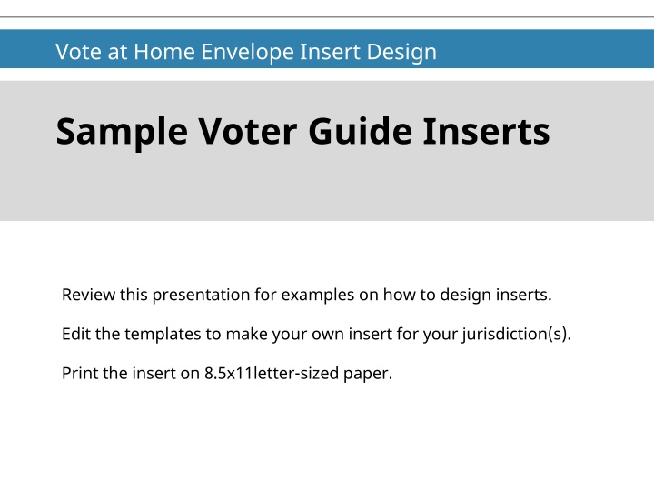 Guide and Design Samples for Creating Voter Guide Inserts