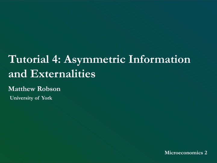 Asymmetric Information and Externalities in Microeconomics