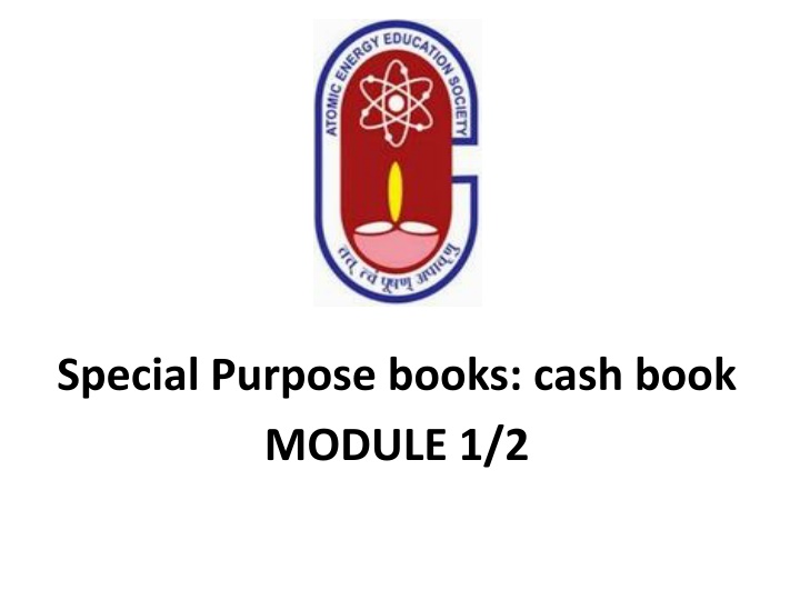 Special Purpose Books: Cash Management Module