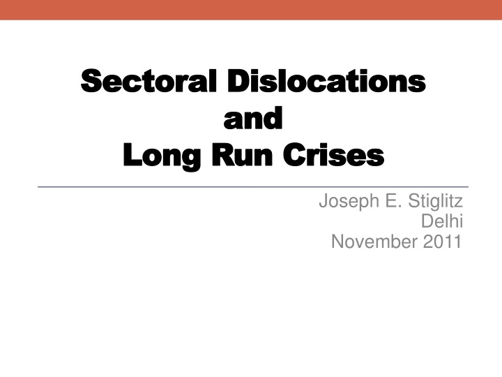 Sectoral Dislocations and Long Run Crises in the Economy