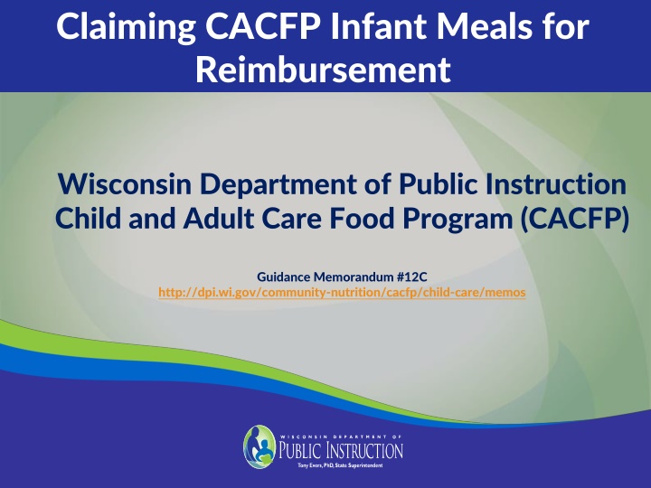 Reimbursement Guidelines for Claiming CACFP Infant Meals in Wisconsin