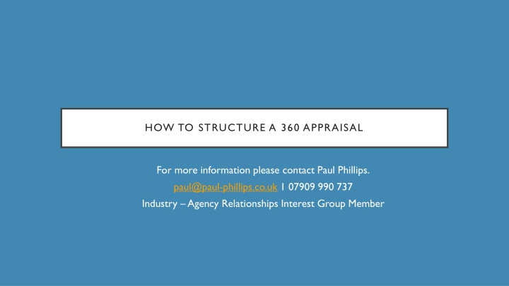 Comprehensive Guide to Structuring a 360 Appraisal for Client-Agency Relationships