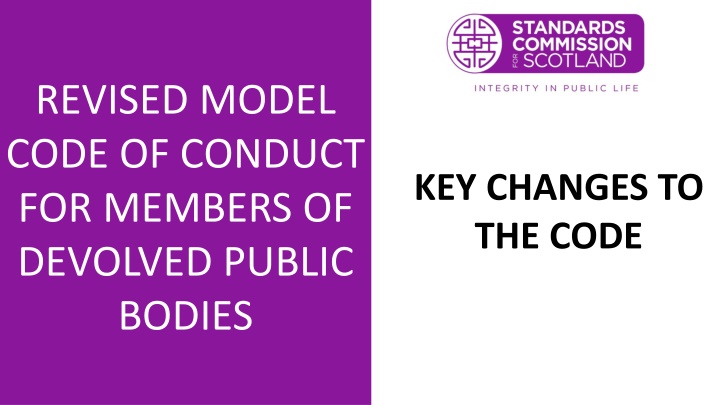 Key Changes in Revised Model Code of Conduct for Members of Devolved Public Bodies