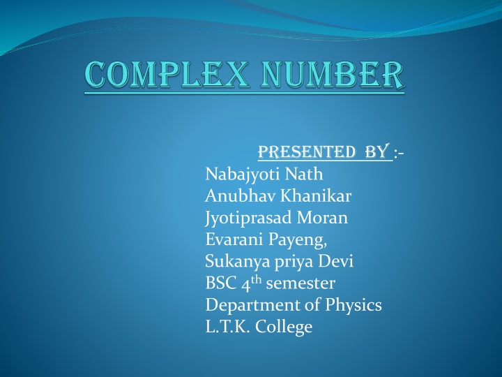 Complex Numbers and Their Properties