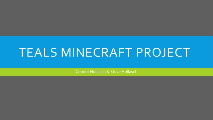 Introduction to TEALS Minecraft Project