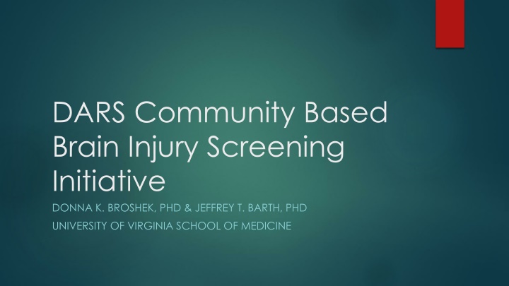 Community-Based Brain Injury Screening Initiative at University of Virginia School of Medicine