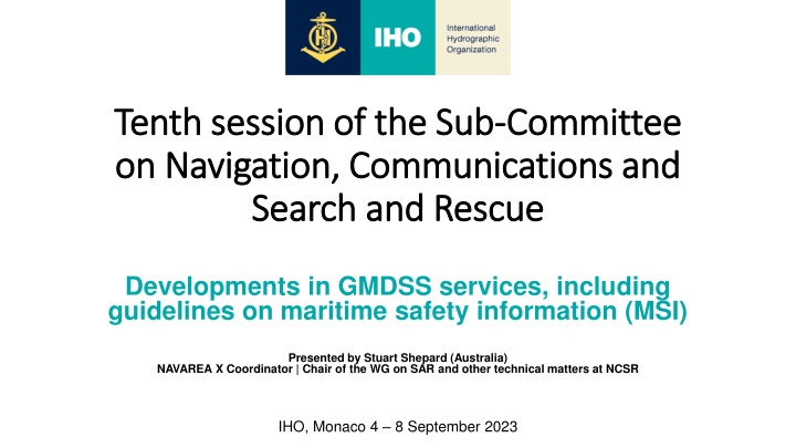 Developments in GMDSS Services and Maritime Safety Information