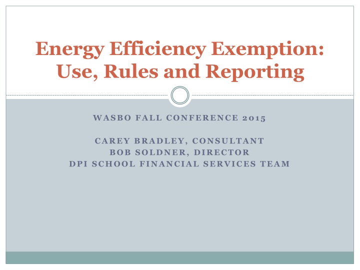 Energy Efficiency Exemption: Rules and Research Considerations