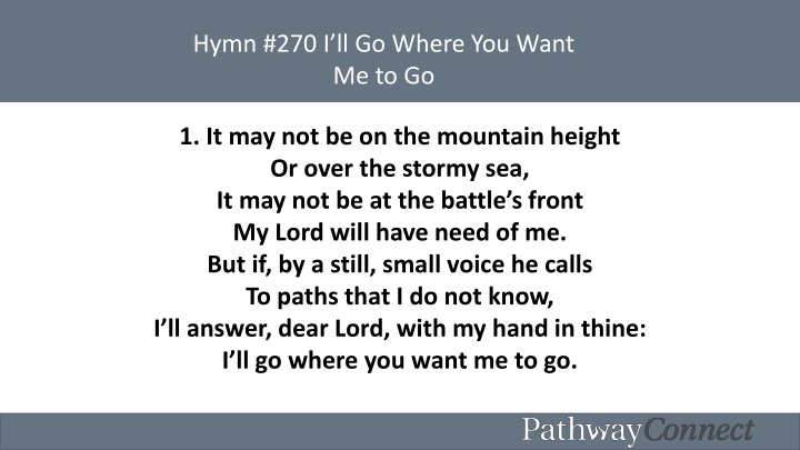 Inspirational Hymn: I'll Go Where You Want Me to Go