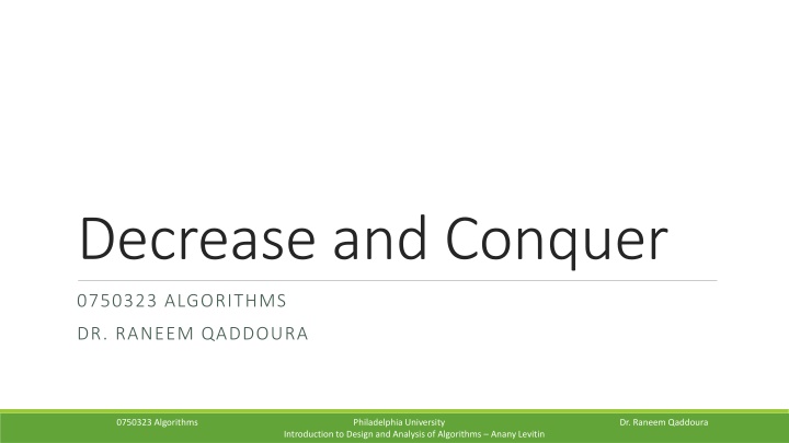 Decrease and Conquer Technique in Algorithms