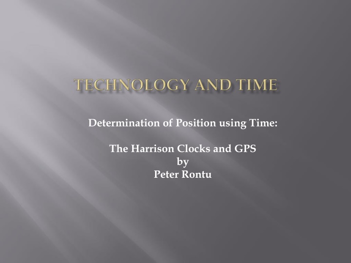 The Role of Time in Determining Longitude: A Historical Perspective