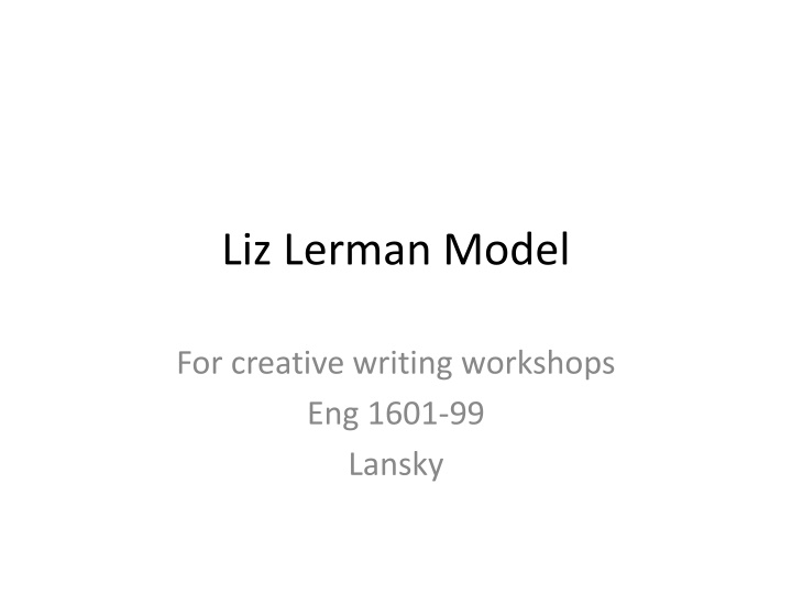 Liz Lerman Model for Creative Writing Workshops