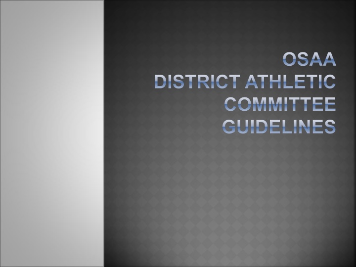 OSAA District Athletic Committee Guidelines