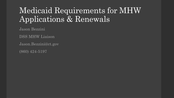Medicaid Requirements for Mental Health Waiver Applications & Renewals