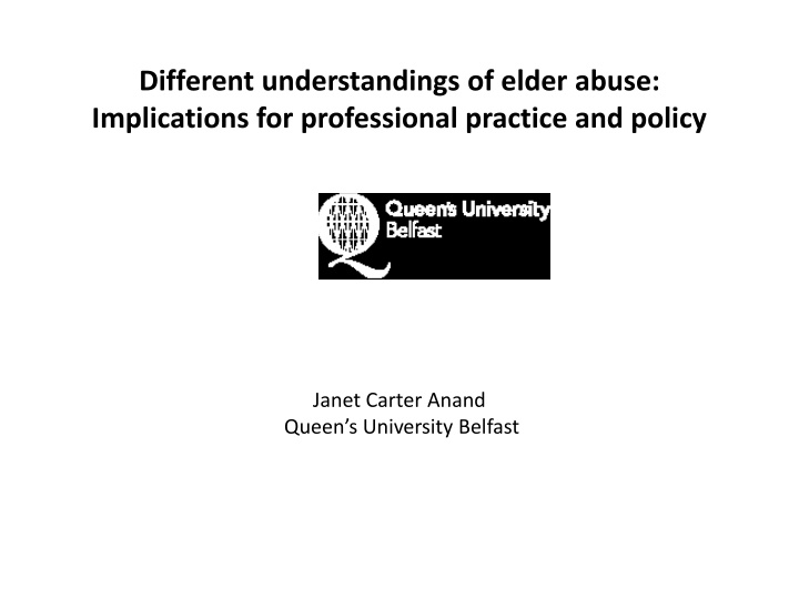 Elder Abuse: Implications for Practice and Policy