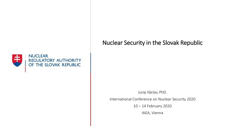 Nuclear Security and Regulatory Oversight in the Slovak Republic