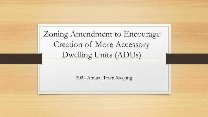Encouraging Accessory Dwelling Units (ADUs) in Brookline: 2024 Zoning Amendment