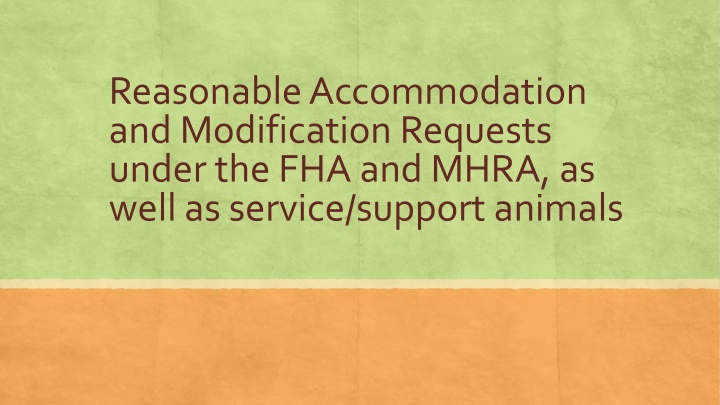 Reasonable Accommodation and Modification Requests in Rental Properties under FHA and MHRA