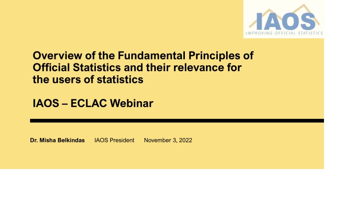 Evolution of Fundamental Principles of Official Statistics and Their Global Acceptance