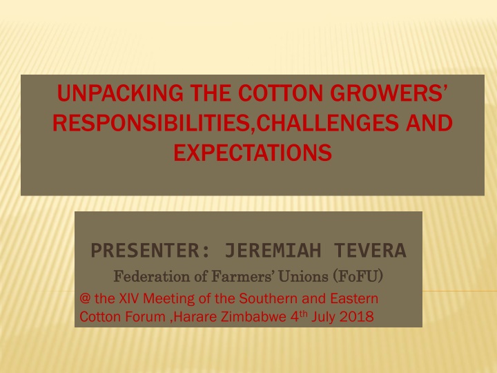 Unpacking the Cotton Growers' Responsibilities, Challenges, and Expectations