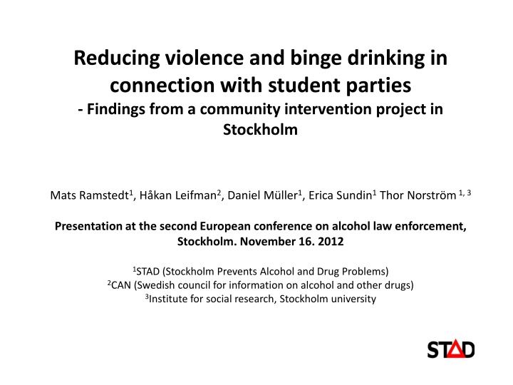 Community Intervention Project in Stockholm to Reduce Violence and Binge Drinking at Student Parties