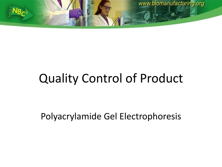 Quality Control and Electrophoresis Techniques