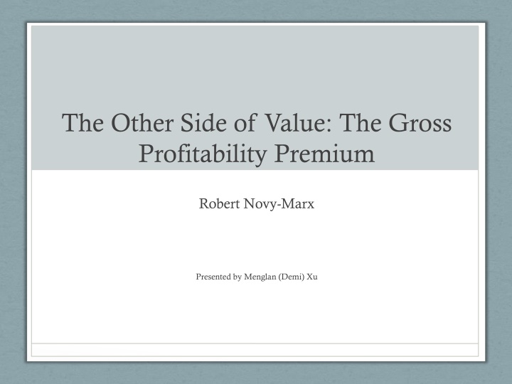 Unveiling the Gross Profitability Premium in Financial Markets