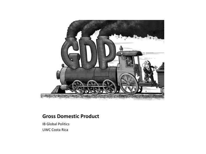 GDP and its Limitations in Global Economics