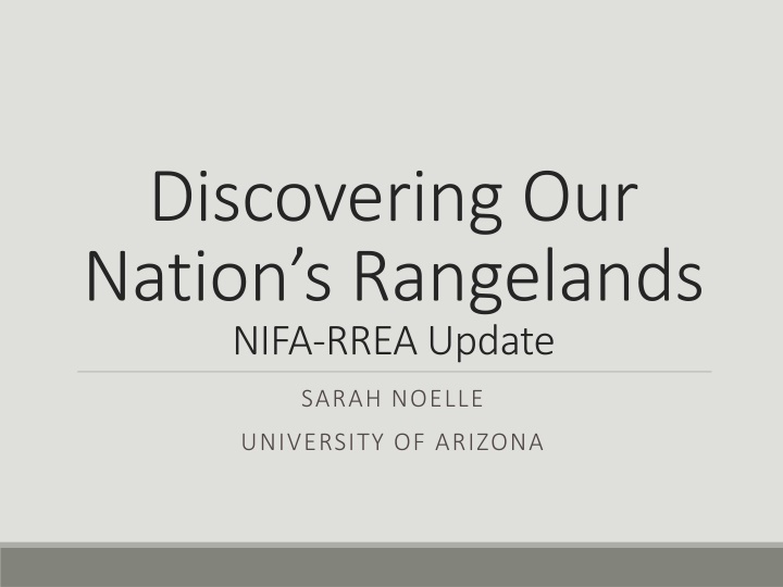 Our Nation's Rangelands: NIFA-RREA Update and Initiatives