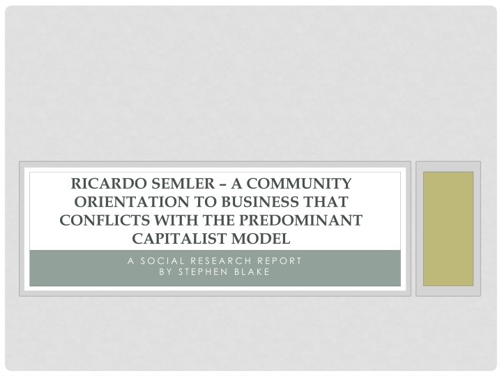 Ricardo Semler and Semco Partners: A Community-Oriented Approach to Business Transformation