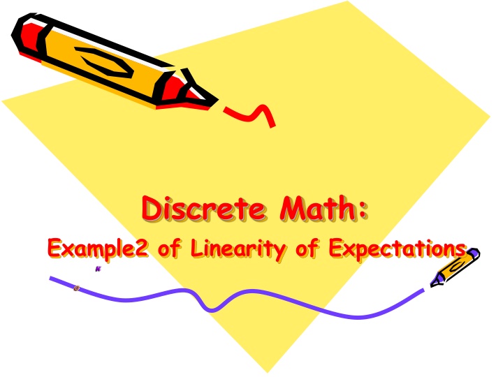 Linearity of Expectations in the Hat Check Problem