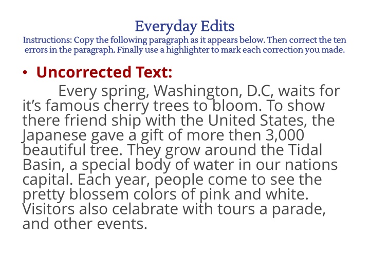 Correcting Everyday Edits
