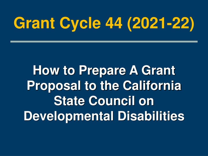 Guide to Crafting a Successful Grant Proposal for California State Council on Developmental Disabilities