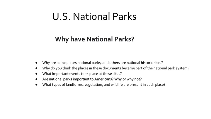 Exploring U.S. National Parks: History, Significance, and Breathtaking Landscapes