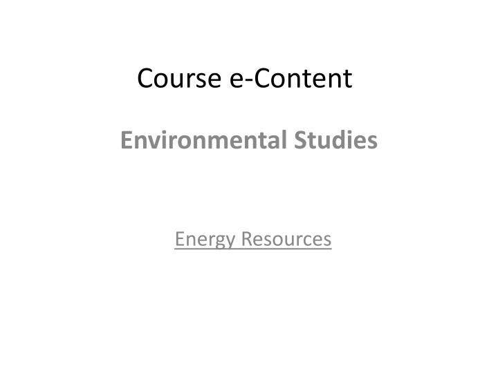 Energy Resources in Environmental Studies
