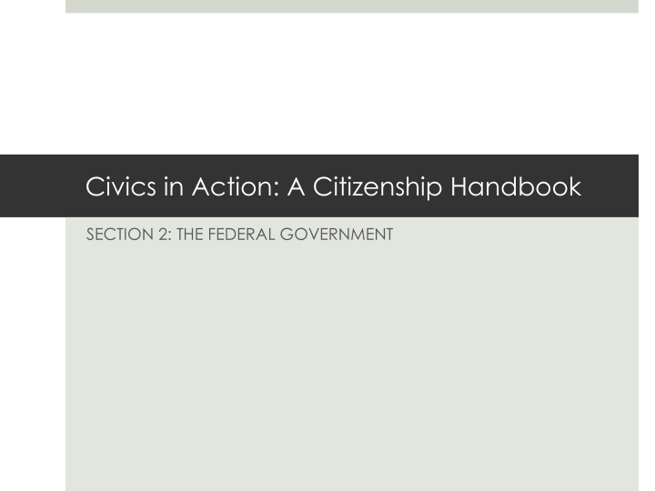 The Federal Government in Action