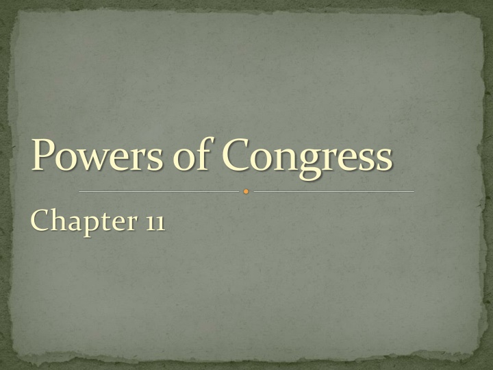 Powers of Congress and Constitutional Framework