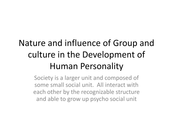 Influence of Group and Culture on Human Personality Development