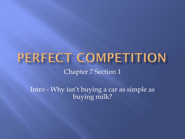 Competitive Markets: Factors and Implications