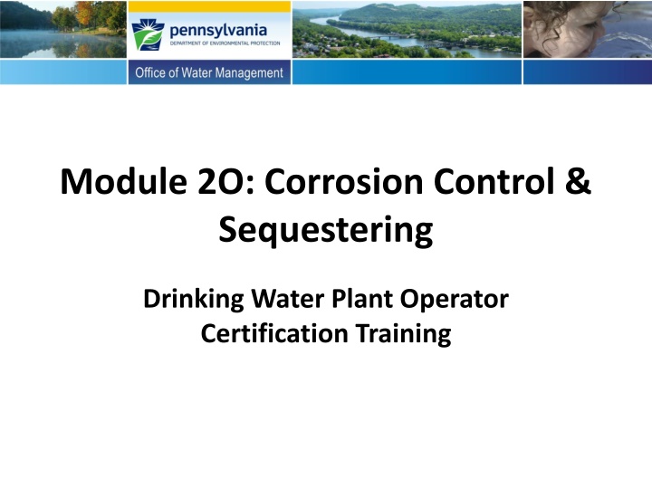 Corrosion Control & Sequestering Drinking Water Plant Operator Certification Training