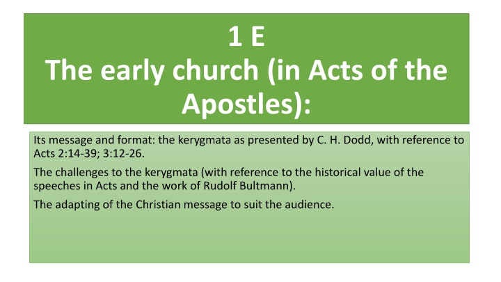 Early Church Message and Format in Acts of the Apostles: Kerygmata by C. H. Dodd