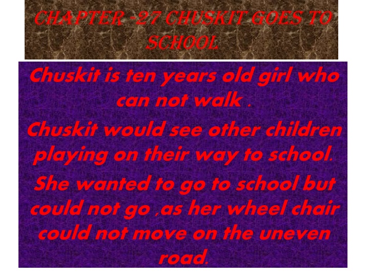 Inspirational Story of Chuskit's Journey to School