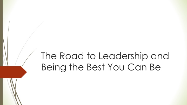 The Road to Leadership and Personal Growth