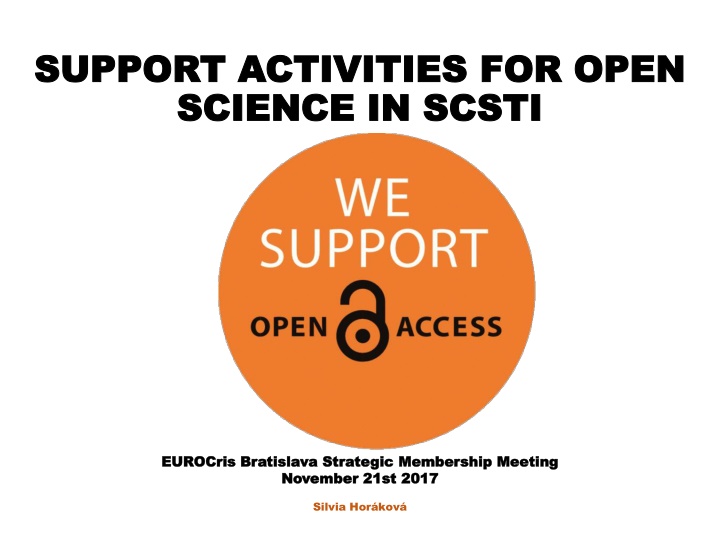 Strategic Membership Meeting on Open Science Support Activities