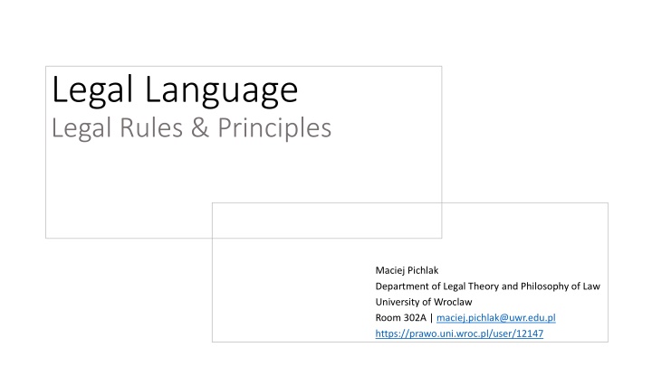 Legal Language, Rules, and Principles: Understanding Norm Structures and Legal Personhood
