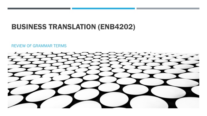Grammar Terms in Business Translation (ENB4202)